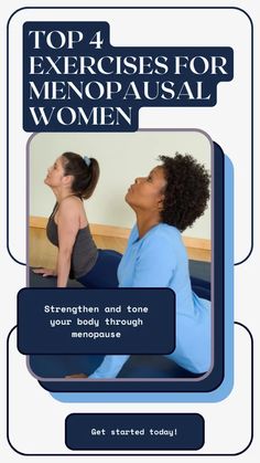 the top 4 exercises for menopausal women are shown in this advert