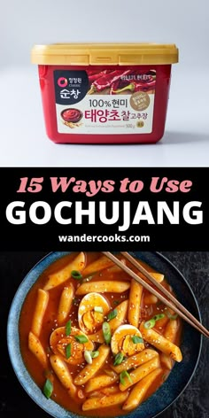 there is a bowl of food with chopsticks in it and the words 15 ways to use gochuang