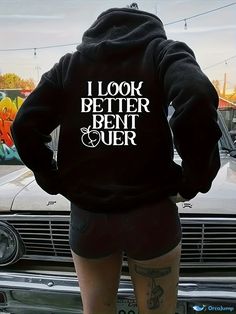 the back of a woman's hoodie that says, look better than ever