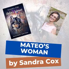 an image of a woman with a wolf on her back and the words mates woman by sandra cox