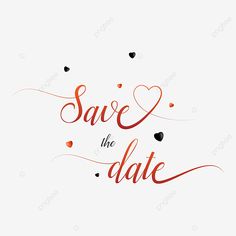 save the date card with hearts on it and text in red, black and white