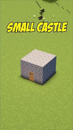 a small house in the middle of a field with text over it that reads, small castle