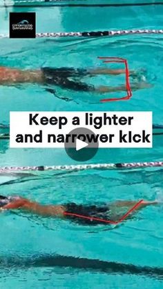 people swimming in a pool with the words keep a lighter and narrower kick