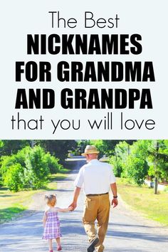 Unique Nicknames, International Names, Grandpa Quotes, Grandma Names