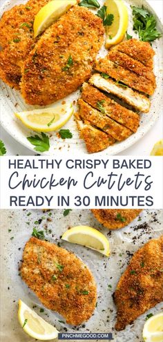 chicken cutlets on a plate with lemons and parsley in the background text reads healthy crispy baked chicken cutlets ready in 30 minutes