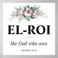 a sign that says el - roi, the god who sees genesis 16 13