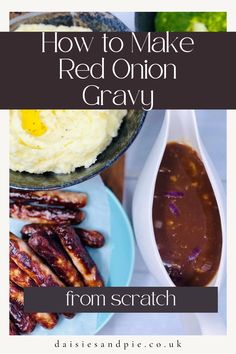 how to make red onion gravy from scratch