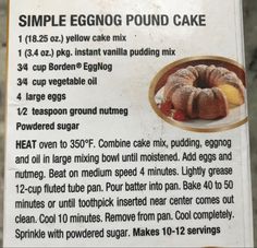 a sign describing how to make an eggnog pound cake with instructions on it