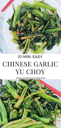 chinese garlic with chopsticks on the side and text overlay that reads, 10 - min easy chinese garlic yu choy