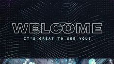 the cover art for welcome it's great to see you