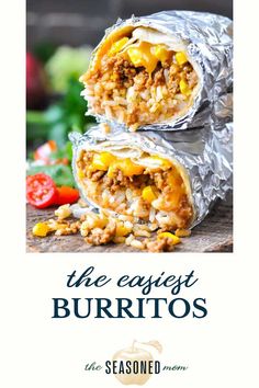 two burritos stacked on top of each other with the words, the easyest burritos