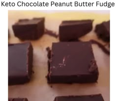 chocolate peanut butter fudges on a table with the words keto chocolate peanut butter fudge