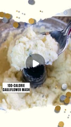 a scoop of mashed potatoes is being held by a ladle with the word 100 - calorie cauliflower mash on it