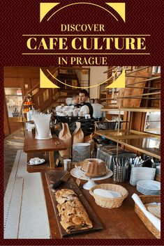 an advertisement for a cafe in prague with bread and pastries on the counter, along with people sitting at tables