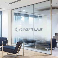 an office with glass walls and chairs in front of the wall that says corporate name