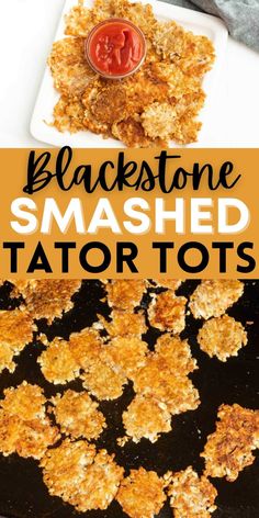 black stone smashed tater tots with ketchup on top and in the background