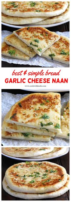 four different views of garlic cheese naan on plates with text overlay that reads best and simple bread garlic cheese naan