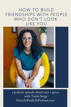 a woman sitting in a chair with the words how to build friends with people who don't look like you