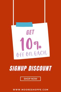 a red background with a white sign that says, get 10 % off each signup discount