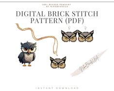 an owl is hanging from a string with two owls on it's back and the words, digital brick stitch pattern pdf