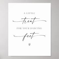 a little treat for your dancing feet card with the words, a little treat for your dancing feet