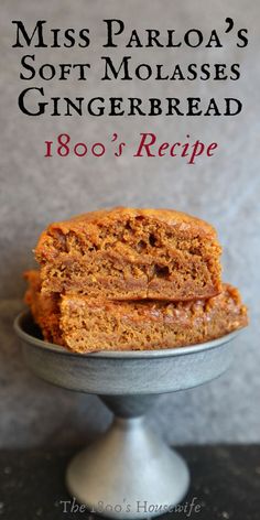 the cover of miss parloa's soft molasses gingerbread 1800's recipe