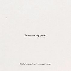 an old book with the words sunsets are skyy poetry written in cursive font