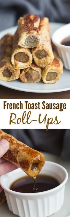 the french toast sausage roll - ups are made with rolled up bread and filled with dipping sauce