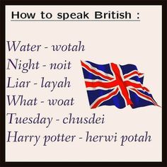 a british flag with the words how to speak british