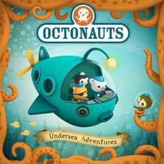 an octopus and other animals in a submarine with the words octonauts underneath it