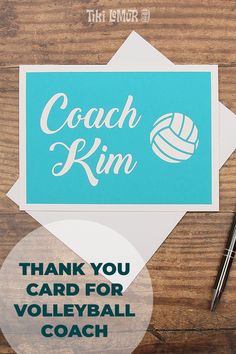 a thank you card for volleyball coach with the words coach kim on it and a pen next to it