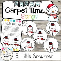 the five little snowmen are in front of a sign that says carpet time songs