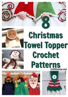 eight christmas towel topper crochet patterns with text overlay that says 8 christmas towel topper crochet patterns