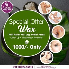 ANCHAL BEAUTY SALON SPECIAL OFFER WAX _Full Hand, Full Leg, Under Arms + Cleanup+ Threading + Pedicure 1000/- Only_ Exclusively for LADIES _For More Details Contact Us_ :- 9815565613 Address:- _Super Bazar, Post Office Road, Malout_ Hair Poster Design, Beauty Salon Marketing, Bridal Skin Care, Hair Poster, Salon Offers, Beauty Salon Posters, Spa Specials, Waxing Salon