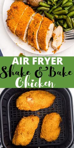 air fryer chicken and green beans on a plate with the words air fryer, shake & bake chicken