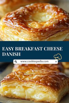 two different types of danish pastries with text overlay that reads easy breakfast cheese danish