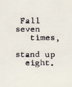 the words fall seven times, stand up eight