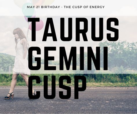 Taurus Gemini Cusp, May Gemini, Sagittarius Man In Love, Gemini Cusp, Taurus Lover, Taurus Logo, Taurus Compatibility, Gemini Hair, Gemini Compatibility