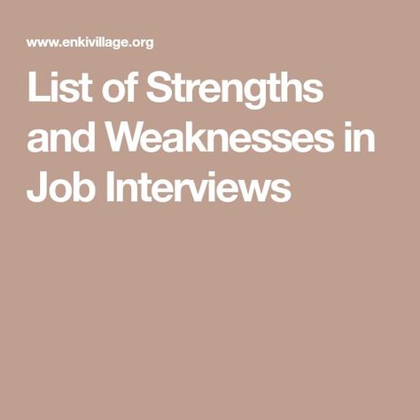 List Of Strengths, Strength And Weakness, Job Interview Advice, Job Hunting Tips, Interview Advice, Job Info, Interview Prep, Job Help, Job Seeking