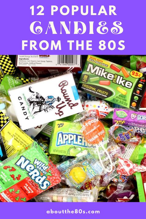 Snacks From The 80s, Candy From The 80s The 90s, 80s Candy Bar Ideas, 80s Party Food Appetizers, 80s Candy Bar, 80’s Candy, 80’s Snacks, 80s Candy Table, 80s Desserts