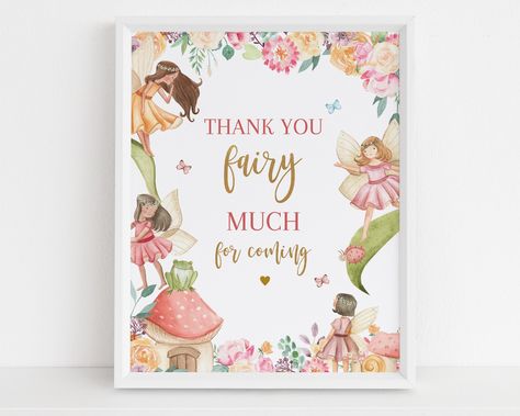 "EDITABLE Thank You Fairy Much For Coming Sign, Magical Fairy Birthday Thank You Sign, Fairy Garden, Enchanted Forest, Instant Download KP020 This sign template is the perfect addition to your party! Personalize the template through CORJL, an easy to use template editor that works in your web browser, and print it through your home printer or your local printing shop! ⭐ IT'S A MATCH! ➥ Click this link for all the matching items! https://www.etsy.com/shop/DahliaPaperBoutique?search_query=kp020 ➥ Thank You Fairy Much Printable, Thank You Fairy Much, Garden Enchanted, Fairy Garden Sign, Fairy Theme, 3 Birthday, 4 Birthday, Thank You Sign, Birthday Drinks