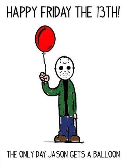 Jason Friday The 13th, Jason Friday, Happy Friday The 13th, Friday 13th, Friday The 13th, Happy Friday, Humor, Halloween, Memes