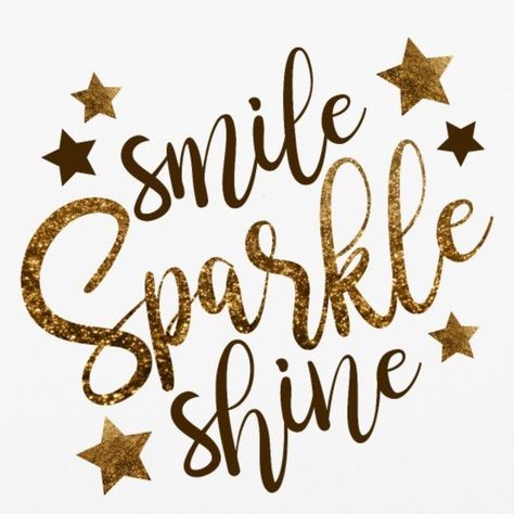 Smile Sparkle Shine, Saturday Blessings, Successful Business, Sparkle, Running