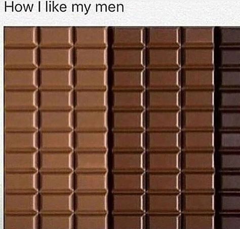 Nothing But Chocolate Types Of Chocolate, Chocolate Blanco, Pro Black, The Perfect Guy, Fact Quotes, Black Is Beautiful, Real Talk, Funny Facts, Memes Quotes