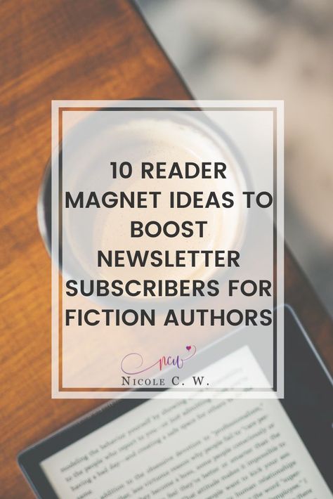 [Self-Publishing Tips] 10 Reader Magnet Ideas To Boost Newsletter Subscribers For Fiction Authors | Reader magnets are free resources that encourage readers to sign up to your email list. Boost your newsletter subscribers with these reader magnet ideas! Indie Author Tips, Author Newsletter Ideas, Author Newsletter, Author Advice, Book Marketing Plan, Newsletter Marketing, Social Media Books, Author Life, Author Marketing