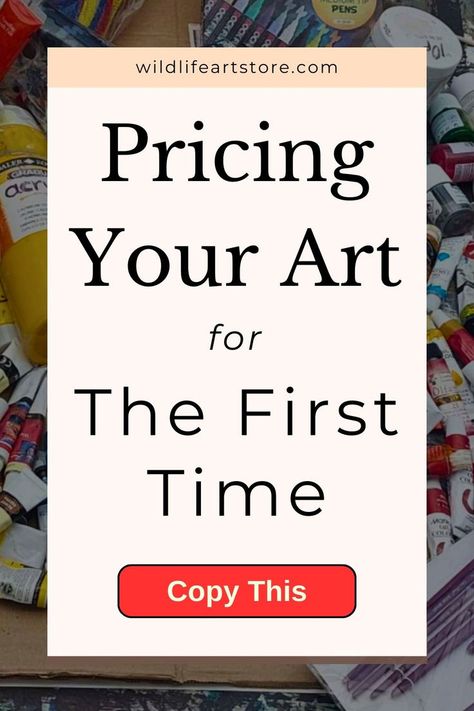 Pricing Your Art for Success: A Step by Step Guide Best Selling Artwork, Art Pricing Chart, How To Price Artwork, How To Price Your Art, How To Ship Artwork, How To Sell Art Online, Photographing Artwork, Selling Techniques, Art Jobs