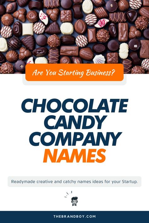 Do you love chocolates? Are you fond of taking your desire to the next level? Do you have sound business knowledge? If it is so, you can probably start your own chocolate candy company. #SmallBusinessNames #BusinessNamesIdeas #NamesIdeas #BusinessNames #ChocolateCandyNames