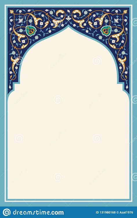 Islamic Floral Arch For Your Design Stock Vector - Illustration of islam, card: 131980168 Islamic Border Design Frames, Islamic Border Design, Islamic Design Graphic, Arabic Background, Islamic Border, Islamic Design Pattern, Wedding Background Wallpaper, Muslim Prayer Rug, Eid Background