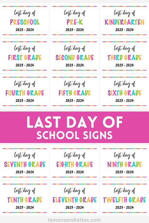 Free printable last day of school signs. Print these for your last day of school picture. Includes all 12 grades plus pre-k and preschool. Last Day Of School Printable Free, Last Day Of School Printable, Printable Signs Free, Ninth Grade, School Printables, Preschool Graduation, Preschool Printable, End Of School Year, Free Preschool