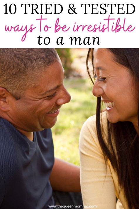 Be More Attractive To Men, How To Attract Wealthy Men, How To Flirt With Men, How To Be Desired By Men, Outfits Men Love On Women, How To Keep Your Man Happy, How To Be Irresistible To Men, How To Be A Man Eater, How To Keep A Man